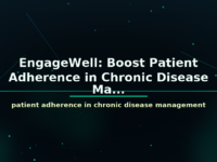 EngageWell: Boost Patient Adherence in Chronic Disease Ma... - featured image