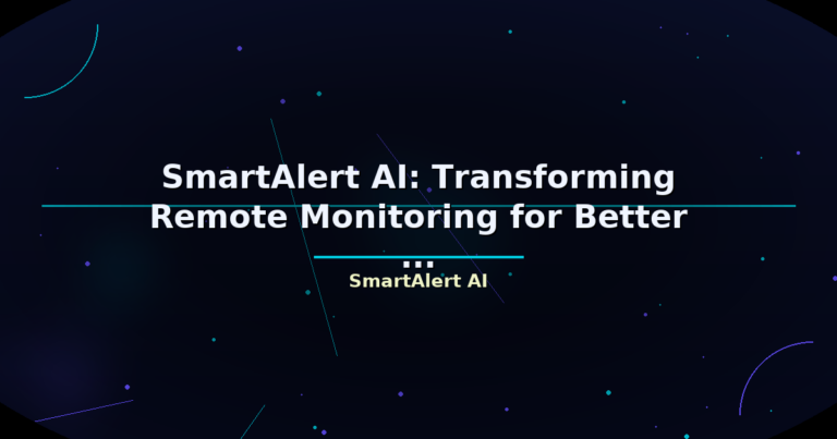 SmartAlert AI: Transforming Remote Monitoring for Better ... - featured image