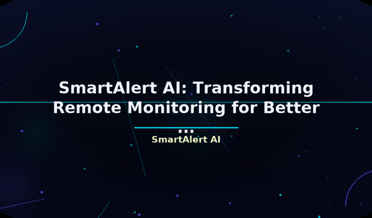 SmartAlert AI: Transforming Remote Monitoring for Better …