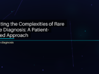 Navigating the Complexities of Rare Disease Diagnosis: A Patient-Centered Approach - featured image