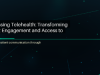 Harnessing Telehealth: Transforming Patient Engagement and Access to Care - featured image