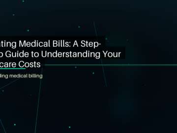 Navigating Medical Bills: A Step-by-Step Guide to Understanding Your Healthcare Costs - featured image